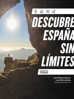 DESCUBRE ESPAÑA SIN LÍMITES | 9788491586555