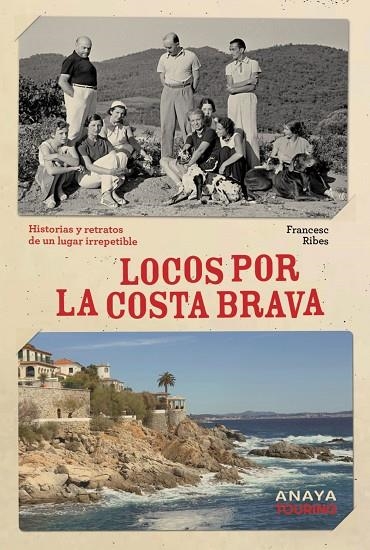 LOCOS POR LA COSTA BRAVA | 9788491589624