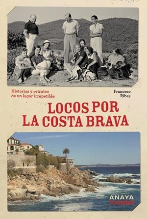 LOCOS POR LA COSTA BRAVA | 9788491589624