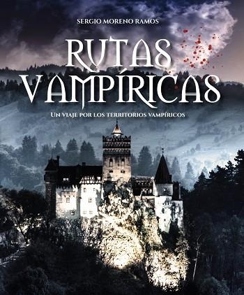 RUTAS VAMPÍRICAS | 9788491587750