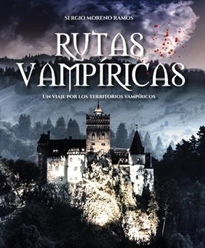 RUTAS VAMPÍRICAS | 9788491587750