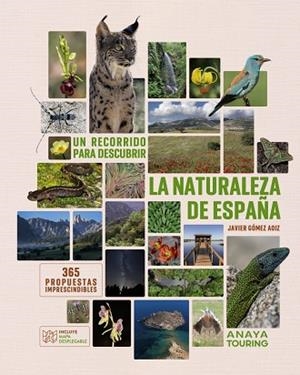 UN RECORRIDO PARA DESCUBRIR LA NATURALEZA DE ESPAÑA. | 9788491588733