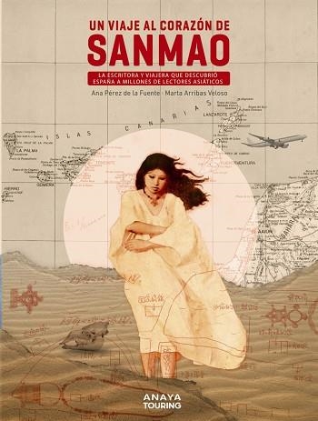 UN VIAJE AL CORAZÓN DE SANMAO | 9788491584445
