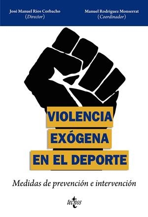 VIOLENCIA EXÓGENA EN EL DEPORTE | 9788430987078