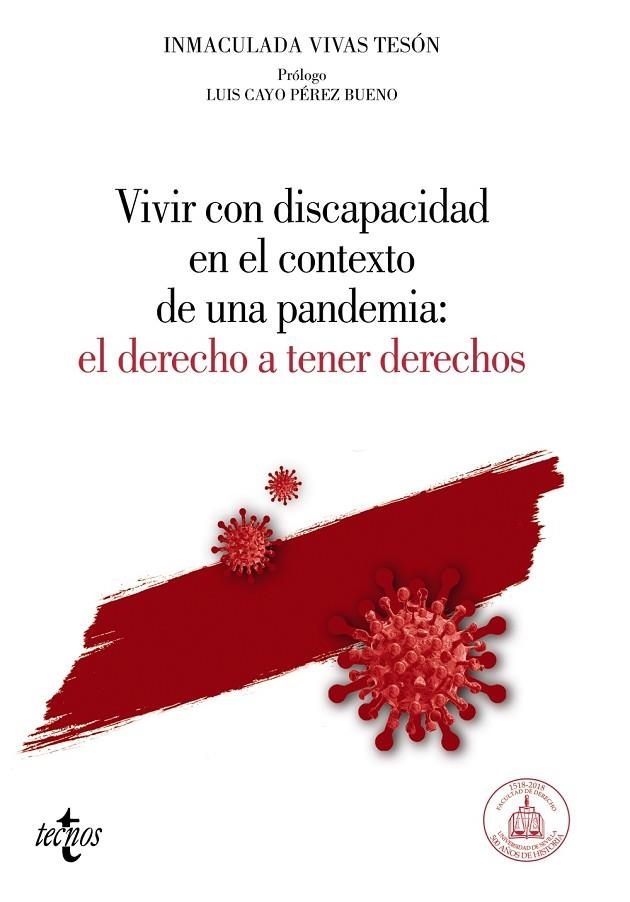 VIVIR CON DISCAPACIDAD EN EL CONTEXTO DE UNA PANDEMIA: EL DERECHO A TENER DERECHOS | 9788430984947