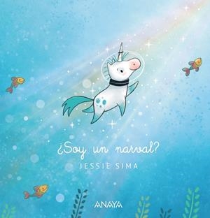¿SOY UN NARVAL? | 9788414318126