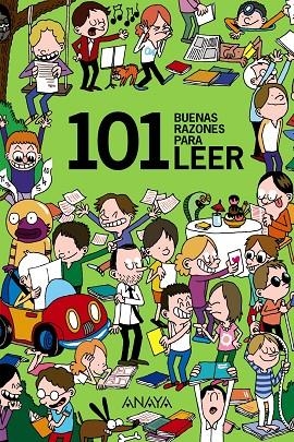 101 BUENAS RAZONES PARA LEER | 9788414315378