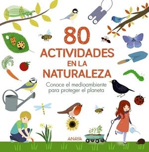 80 ACTIVIDADES EN LA NATURALEZA | 9788469890783