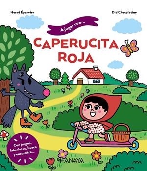 A JUGAR CON CAPERUCITA ROJA | 9788414335109
