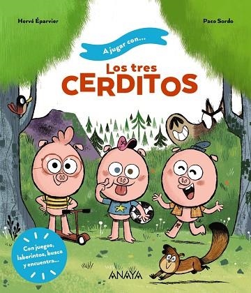 A JUGAR CON LOS TRES CERDITOS | 9788414335079