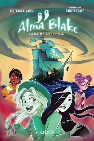 ALMA BLAKE 2: LA BAHÍA ESPECTRAL | 9788414339817