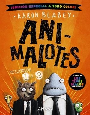 ANIMALOTES 1 Y 2. EL COMIENZO / MISIÓN IMPLUMABLE | 9788414360019