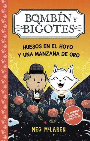 BOMBÍN Y BIGOTES 1: HUESOS EN EL HOYO Y UNA MANZANA DE ORO | 9788414343067
