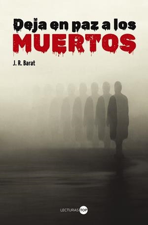 DEJA EN PAZ A LOS MUERTOS | 9788414362808