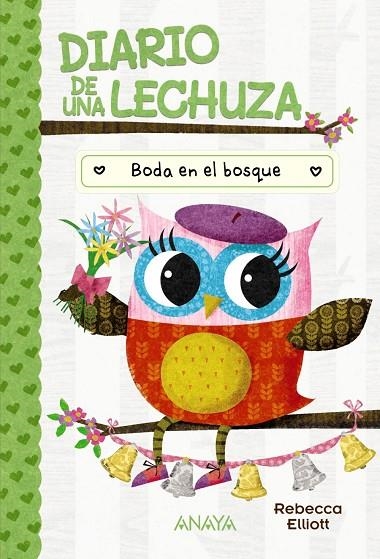 DIARIO DE UNA LECHUZA 3. BODA EN EL BOSQUE | 9788414337059