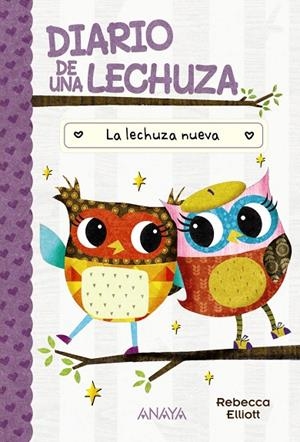 DIARIO DE UNA LECHUZA 4. LA LECHUZA NUEVA | 9788414337066