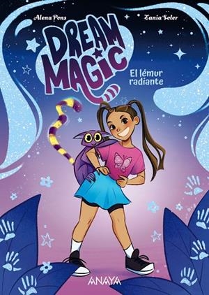 DREAM MAGIC. EL LÉMUR RADIANTE | 9788414360033