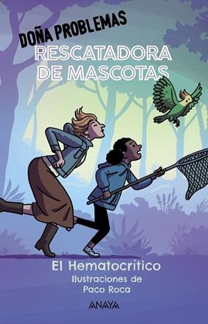 DOÑA PROBLEMAS, RESCATADORA DE MASCOTAS | 9788414336908