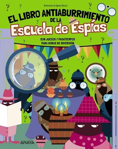 EL LIBRO ANTIABURRIMIENTO DE LA ESCUELA DE ESPÍAS | 9788414360163