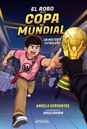 EL ROBO DE LA COPA DEL MUNDIAL. UN MISTERIO FUTBOLERO | 9788414360002