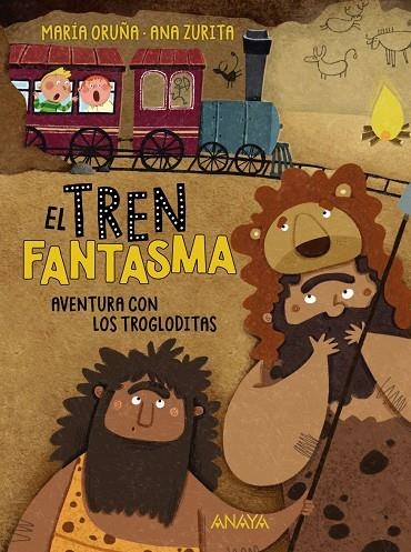 EL TREN FANTASMA: AVENTURA CON LOS TROGLODITAS | 9788414342619