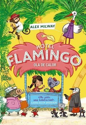 HOTEL FLAMINGO. OLA DE CALOR (LIBRO 2) | 9788469891421