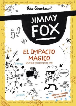 JIMMY FOX 1. EL IMPACTO MÁGICO | 9788414336519