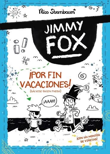 JIMMY FOX 2. ¡POR FIN VACACIONES! (SÁLVESE QUIEN PUEDA) | 9788414336526