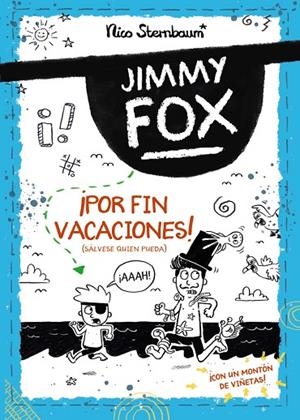 JIMMY FOX 2. ¡POR FIN VACACIONES! (SÁLVESE QUIEN PUEDA) | 9788414336526