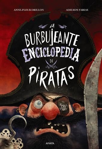 LA BURBUJEANTE ENCICLOPEDIA DE PIRATAS | 9788414338308