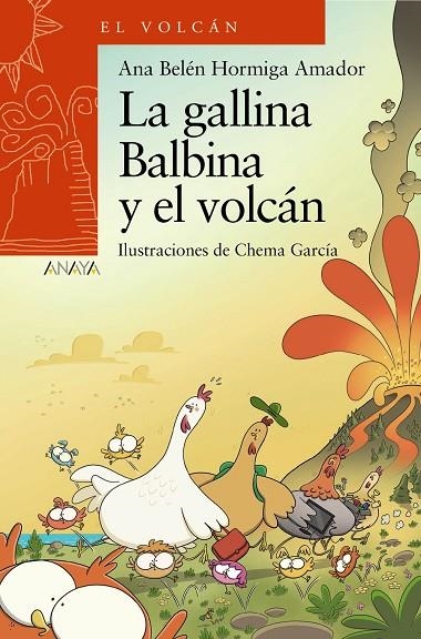 LA GALLINA BALBINA Y EL VOLCÁN | 9788414334874