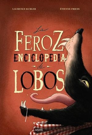 LA FEROZ ENCICLOPEDIA DE LOBOS | 9788469891292