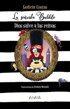 LA SEÑORITA BUBBLE: DIOS SALVE A LAS REINAS | 9788469888827