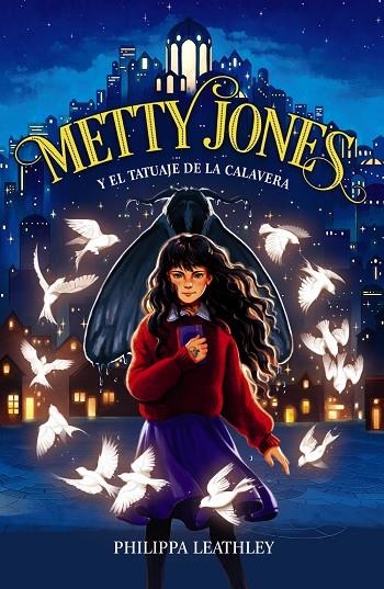 METTY JONES Y EL TATUAJE DE LA CALAVERA | 9788414340776