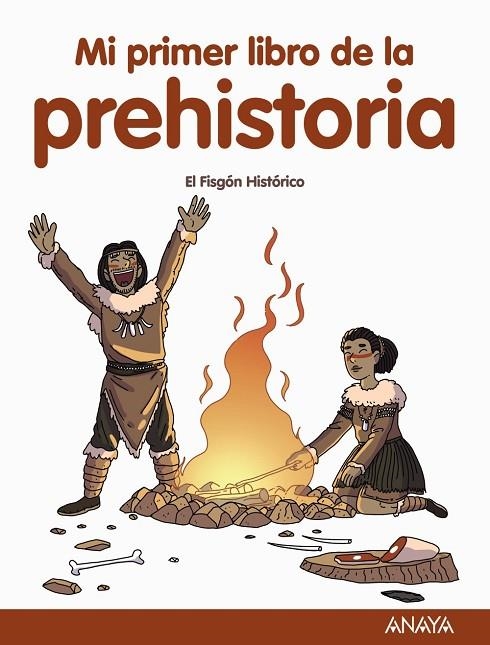 MI PRIMER LIBRO DE LA PREHISTORIA | 9788414334539