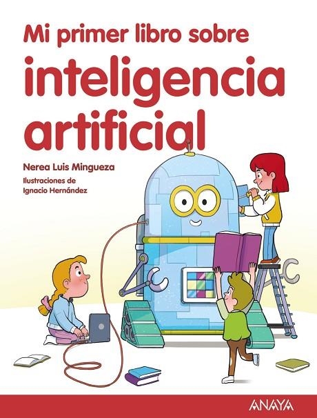MI PRIMER LIBRO SOBRE INTELIGENCIA ARTIFICIAL | 9788414342602
