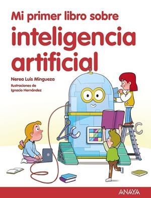 MI PRIMER LIBRO SOBRE INTELIGENCIA ARTIFICIAL | 9788414342602