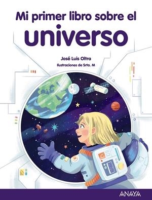 MI PRIMER LIBRO SOBRE EL UNIVERSO | 9788414336915