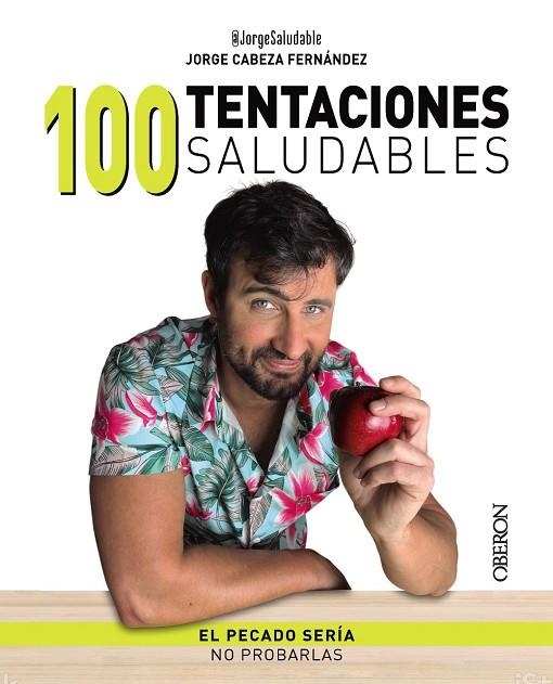 100 TENTACIONES SALUDABLES | 9788441548831