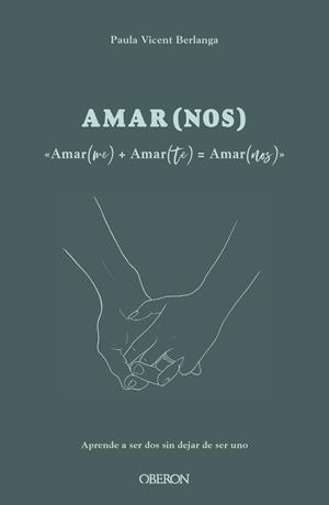 AMARME + AMARTE = AMARNOS | 9788441547612