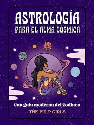 ASTROLOGÍA PARA EL ALMA CÓSMICA | 9788441548350