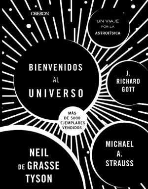 BIENVENIDOS AL UNIVERSO. NUEVA EDICIÓN | 9788441547438