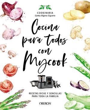 COCINA PARA TODOS CON MYCOOK | 9788441546790