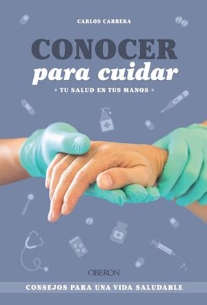 CONOCER PARA CUIDAR | 9788441550797