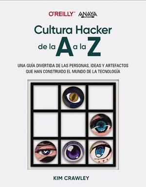 CULTURA HACKER DE LA A A LA Z | 9788441550162