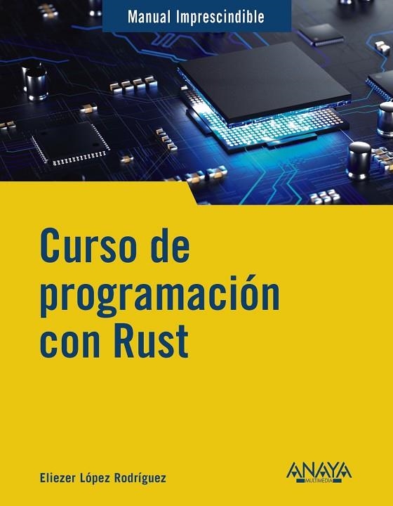 CURSO DE PROGRAMACIÓN CON RUST | 9788441549098