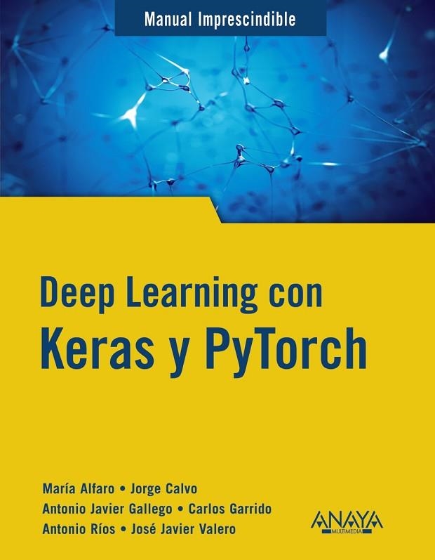 DEEP LEARNING CON KERAS Y PYTORCH | 9788441548169