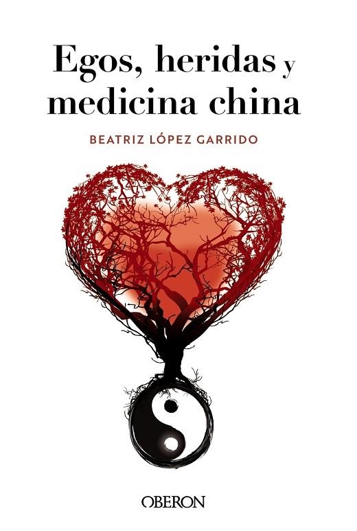 EGOS, HERIDAS Y MEDICINA CHINA | 9788441548404