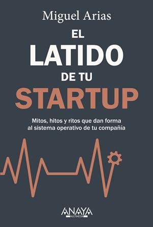EL LATIDO DE TU STARTUP | 9788441553002