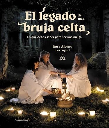 EL LEGADO DE UNA BRUJA CELTA | 9788441549456